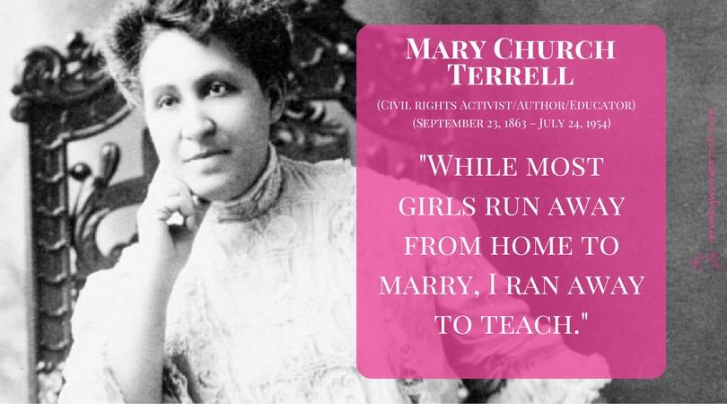 Mary Church Terrell (Civil Rights Activist /Author/Educator)