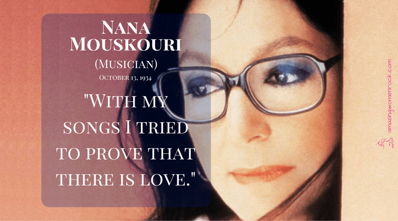 Nana Mouskouri (Musician, Politician, Ambassador)